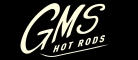 GMS Hot Rods